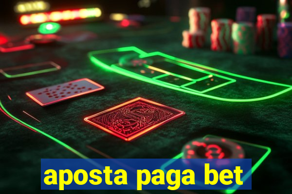 aposta paga bet